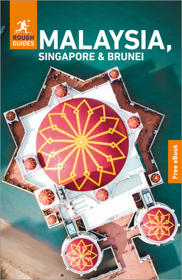 Cover Image for Rough Guides Malaysia, Singapore and Brunei: Travel Guide with eBook: 2026 Insider Tips Must-See Sights Maps & Itineraries Covers: Kuala Lumpur, Singa -- Rough Guides, Paperback