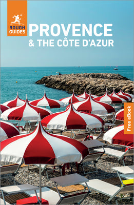 Cover Image for Rough Guides Provence and the Cote d'Azur: Travel Guide with eBook: 2026-2027 Insider Tips Must-See Sights Maps & Itineraries Covers: Avignon, Marseil -- Rough Guides, Paperback