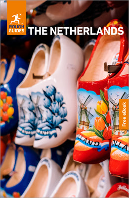 Cover Image for Rough Guides the Netherlands: Travel Guide with eBook: 2026-2027 Insider Tips Must-See Sights Maps & Itineraries Covers: Amsterdam, Rotterdam, the Hag -- Rough Guides, Paperback