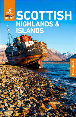 Cover Image for Rough Guides Scottish Highlands and Islands: Travel Guide with eBook: 2026-2027 Insider Tips Must-See Sights Maps & Itineraries Covers: Inverness, Sky -- Rough Guides, Paperback