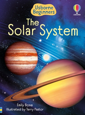 Cover Image for The Solar System (Usborne Beginners) -- Emily Bone, Paperback