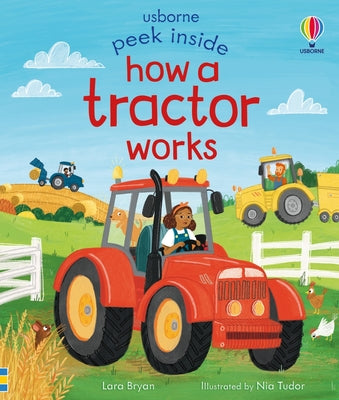 Cover Image for Peek Inside How a Tractor Works -- Lara Bryan, Board Book