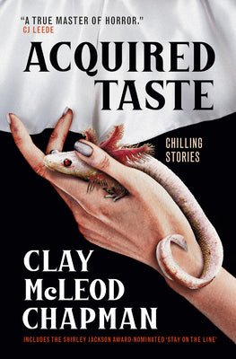 Cover Image for Acquired Taste -- Clay McLeod Chapman, Paperback