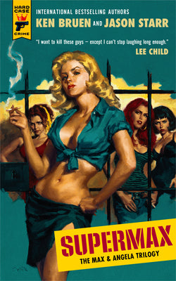 Cover Image for Supermax: The Max and Angela Trilogy -- Ken Bruen, Paperback