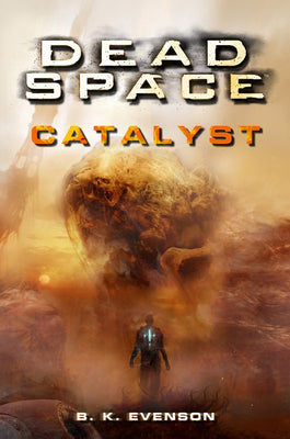 Dead Space - Catalyst -- Brian Evenson, Paperback
