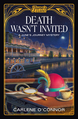 Cover Image for Death Wasn't Invited: A June's Journey Mystery -- Carlene O'Connor, Paperback