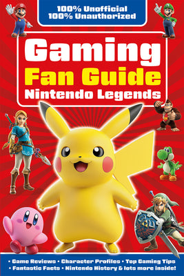 Cover Image for Gaming Fan Guide Nintendo Legends -- Eddie Robson, Paperback
