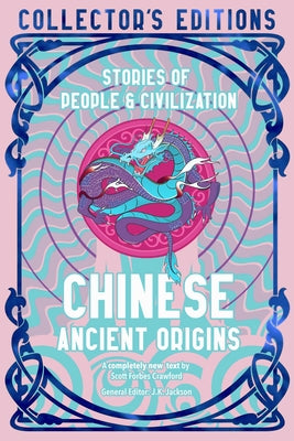 Cover Image for Chinese Ancient Origins: Stories of People & Civilization -- Scott Forbes Crawford, Hardcover