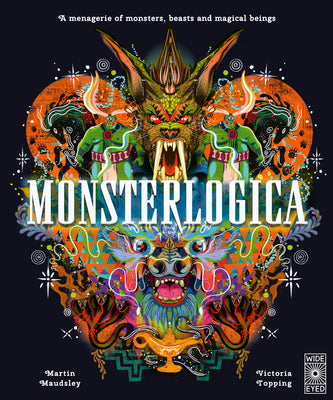 Cover Image for Monsterlogica: A Menagerie of Monsters, Beasts and Magical Beings -- Martin Maudsley, Hardcover
