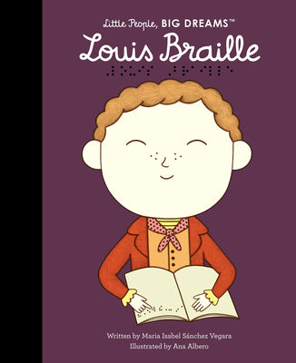 Cover Image for Louis Braille -- Maria Isabel Sanchez Vegara, Hardcover