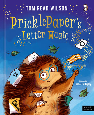 Cover Image for Pricklepaper's Letter Magic -- Tom Read Wilson, Hardcover