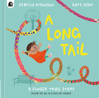 Cover Image for A Long Tail -- Rebecca Atkinson, Hardcover