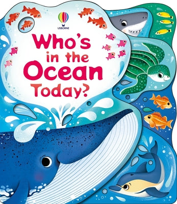 Cover Image for Who's in the Ocean Today? -- Federica Iossa, Board Books