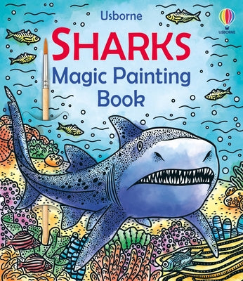 Cover Image for Sharks Magic Painting Book -- Sam Baer, Paperback