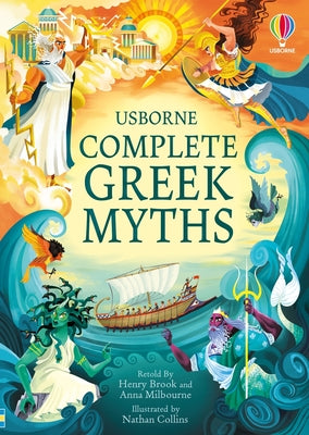 Cover Image for Complete Greek Myths: An Illustrated Book of Greek Myths -- Henry Brook, Hardcover