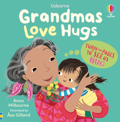 Cover Image for Grandmas Love Hugs -- Anna Milbourne, Board Books