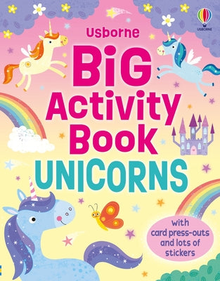 Cover Image for Big Activity Book Unicorns -- Kirsteen Robson, Paperback