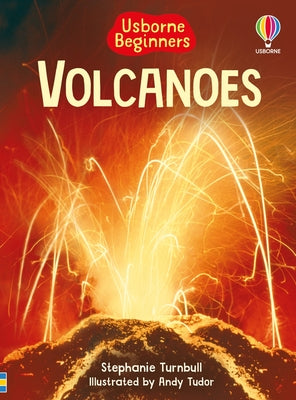 Cover Image for Volcanoes (Usborne Beginners) -- Stephanie Turnbull, Paperback