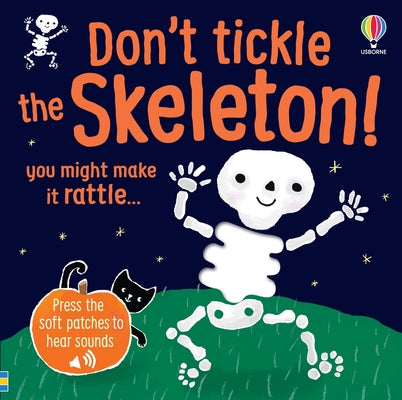 Cover Image for Don't Tickle the Skeleton! -- Sam Taplin, Board Books