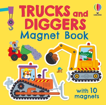 Cover Image for Trucks and Diggers Magnet Book -- Kristie Pickersgill, Board Books