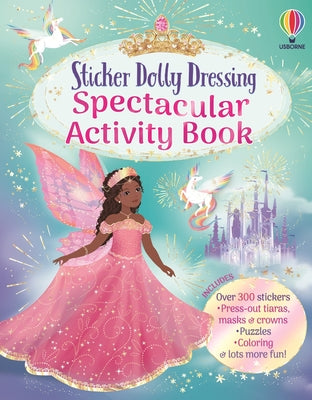 Cover Image for Sticker Dolly Dressing Spectacular Activity Book -- Emily Bone, Paperback