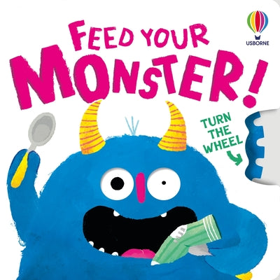Cover Image for Feed Your Monster -- Anna Süßbauer, Board Books