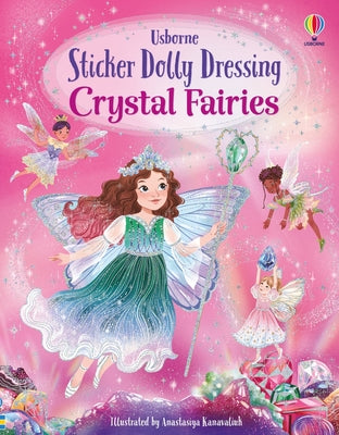 Cover Image for Sticker Dolly Dressing Crystal Fairies -- Fiona Watt, Paperback