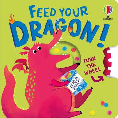 Cover Image for Feed Your Dragon -- Anna Milbourne, Board Books