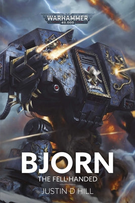 Cover Image for Bjorn: The Fell-Handed -- Justin D. Hill, Hardcover