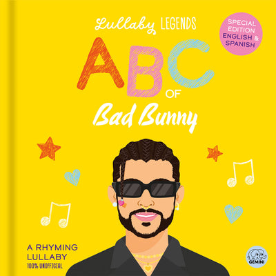 Cover Image for Lullaby Legends: ABC of Bad Bunny: Special Edition English & Spanish -- Amber Lily, Hardcover