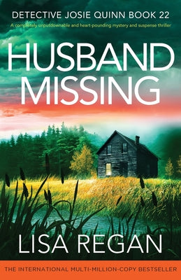 Cover Image for Husband Missing: A completely unputdownable and heart-pounding mystery and suspense thriller -- Lisa Regan, Paperback