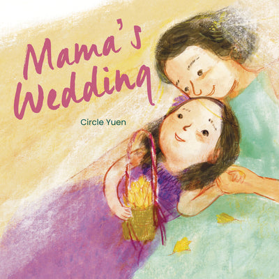 Cover Image for Mama's Wedding -- Circle Yuen, Hardcover