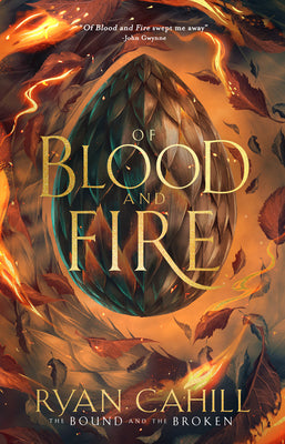 Cover Image for Of Blood and Fire -- Ryan Cahill, Hardcover