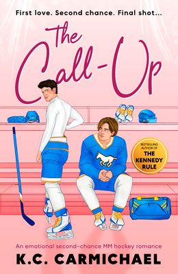 Cover Image for The Call-Up: An Emotional Second-Chance MM Hockey Romance -- K. C. Carmichael, Paperback