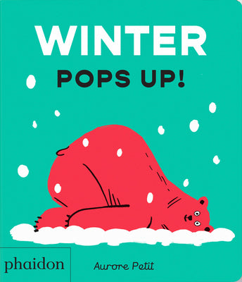 Cover Image for Winter Pops Up! -- Aurore Petit, Board Books