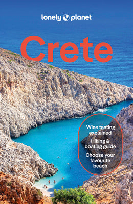 Cover Image for Lonely Planet Crete: Plan the Trip of a Lifetime Detailed Itineraries & Maps Insider Tips Covers Hania, Rethymno, Iraklio and More -- Ryan Berkmoes Ver, Paperback