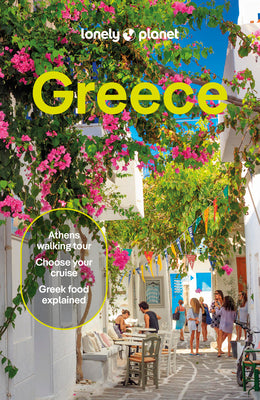 Cover Image for Lonely Planet Greece: 2025 - 2026 Travel Guide Plan the Trip of a Lifetime Detailed Itineraries & Maps Insider Tips Covers Athens, Peloponnese, Crete, -- Alexis Averbuck, Paperback