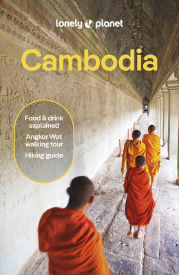 Cover Image for Lonely Planet Cambodia: Plan the Trip of a Lifetime Detailed Itineraries & Maps Insider Tips Covers Phnom Penh, Siem Reap & the Temples of Angkor and -- Nick Ray, Paperback