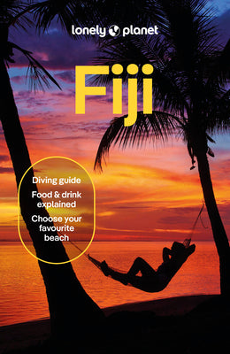 Cover Image for Lonely Planet Fiji: Plan the Trip of a Lifetime Detailed Itineraries & Maps Insider Tips Covers Nadi, Suva, Yasawa and More -- Anirban Mahapatra, Paperback