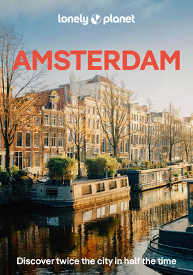 Cover Image for Lonely Planet Pocket Amsterdam: Discover Twice the City in Half the Time Top Sights Maps & Walking Tours Covers Rijksmuseum, Vondelpark, Anne Frank Ho -- Catherine Le Nevez, Paperback