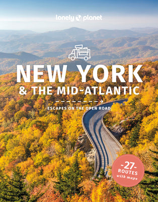 Cover Image for Lonely Planet Best Road Trips New York & the Mid-Atlantic -- Amy Balfour, Paperback