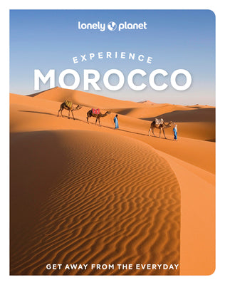 Cover Image for Lonely Planet Experience Morocco -- Helen Ranger, Paperback
