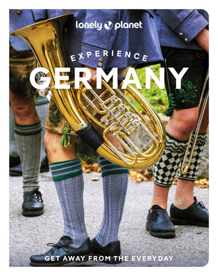 Cover Image for Lonely Planet Experience Germany -- Anthony Ham, Paperback