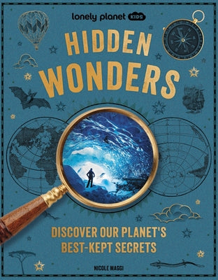 Cover Image for Lonely Planet Kids Hidden Wonders -- Nicole Maggi, Hardcover