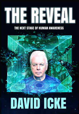 Cover Image for The Reveal: The Next Stage of Human Awareness -- David Icke, Paperback