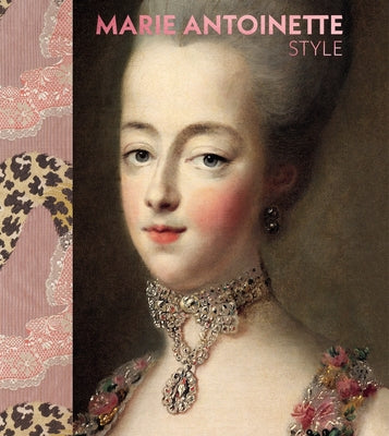 Cover Image for Marie Antoinette Style -- Sarah Grant, Hardcover