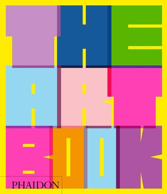 Cover Image for The Art Book -- Phaidon Editors, Hardcover