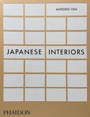 Cover Image for Japanese Interiors -- Mihoko Iida, Hardcover