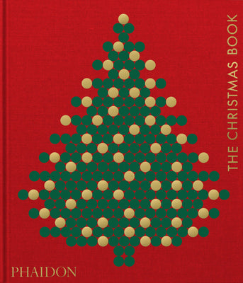 Cover Image for The Christmas Book -- Phaidon Editors, Hardcover