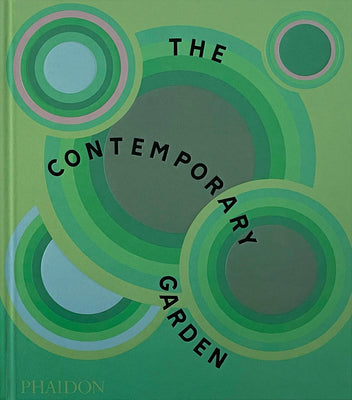 Cover Image for The Contemporary Garden -- Phaidon Editors, Hardcover